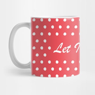 Let It Snow (Arctic) Mug